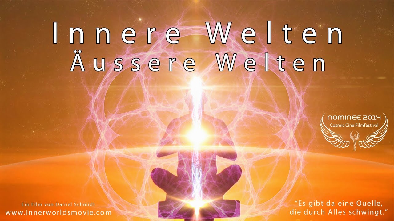 INNERE WELTEN ÄUSSERE WELTEN - Full Movie Deutsch - Cosmic ...